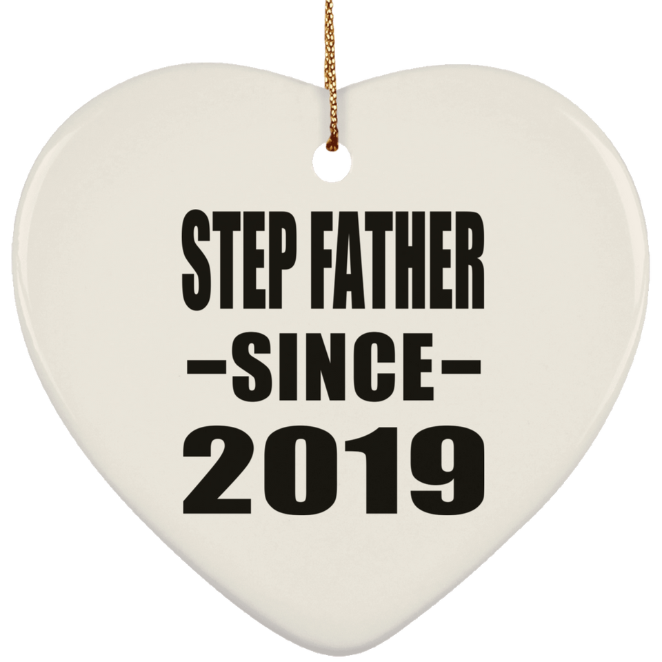 Step Father Since 2019 - Heart Ornament