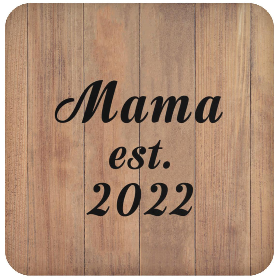 Mama Established EST. 2022 - Drink Coaster C