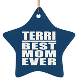 Terri Best Mom Ever - Star Ornament