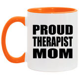 Proud Therapist Mom - 11oz Accent Mug Orange