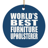 World's Best Furniture Upholsterer - Circle Ornament