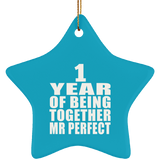 1st Anniversary 1 Year Of Being Mr Perfect - Star Ornament