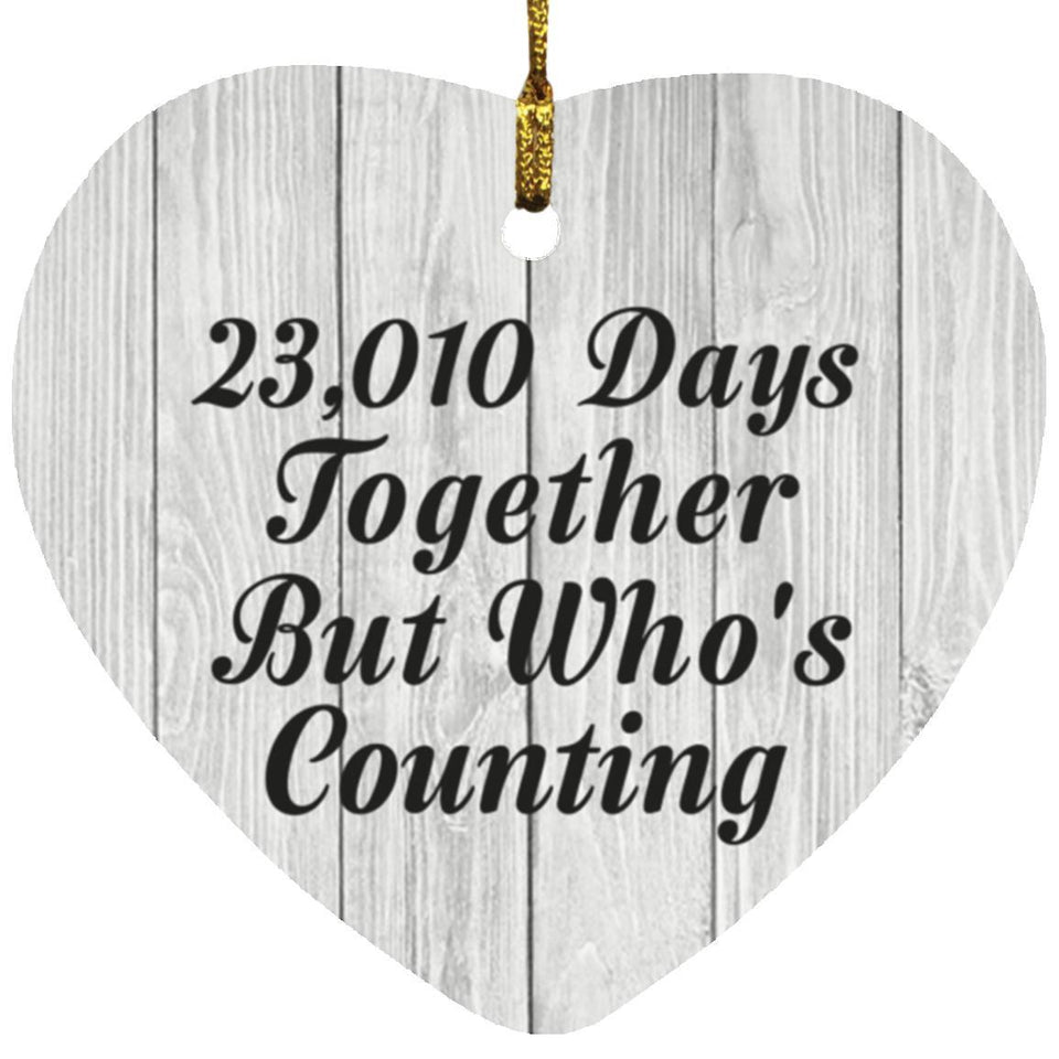 63rd Anniversary 23,010 Days Together Who's Counting - Heart Ornament F
