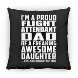 Proud Flight Attendant Dad Of Awesome Daughter - Throw Pillow Black