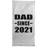Dad Since 2021 - Hand Towel