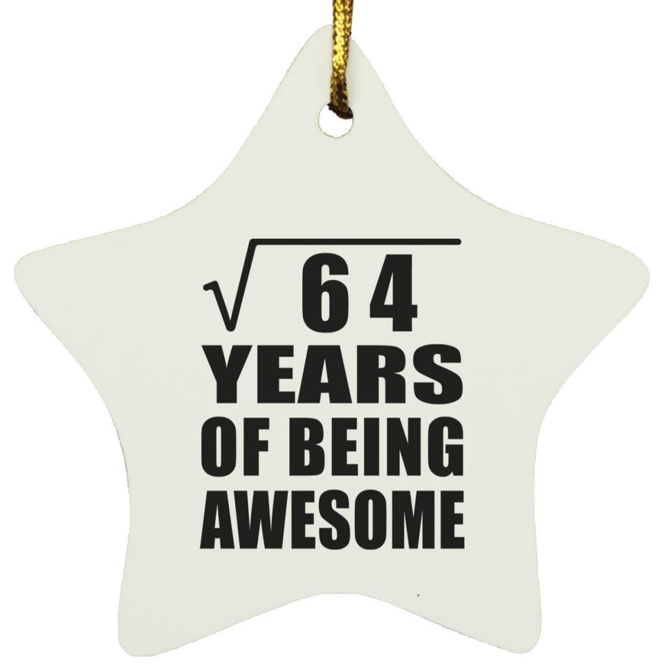 8th Birthday Square Root of 64 Years of Being Awesome - Star Ornament
