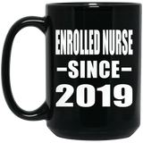 Enrolled Nurse Since 2019 - 15oz Coffee Mug Black