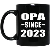 Opa Since 2023 - 11oz Coffee Mug Black