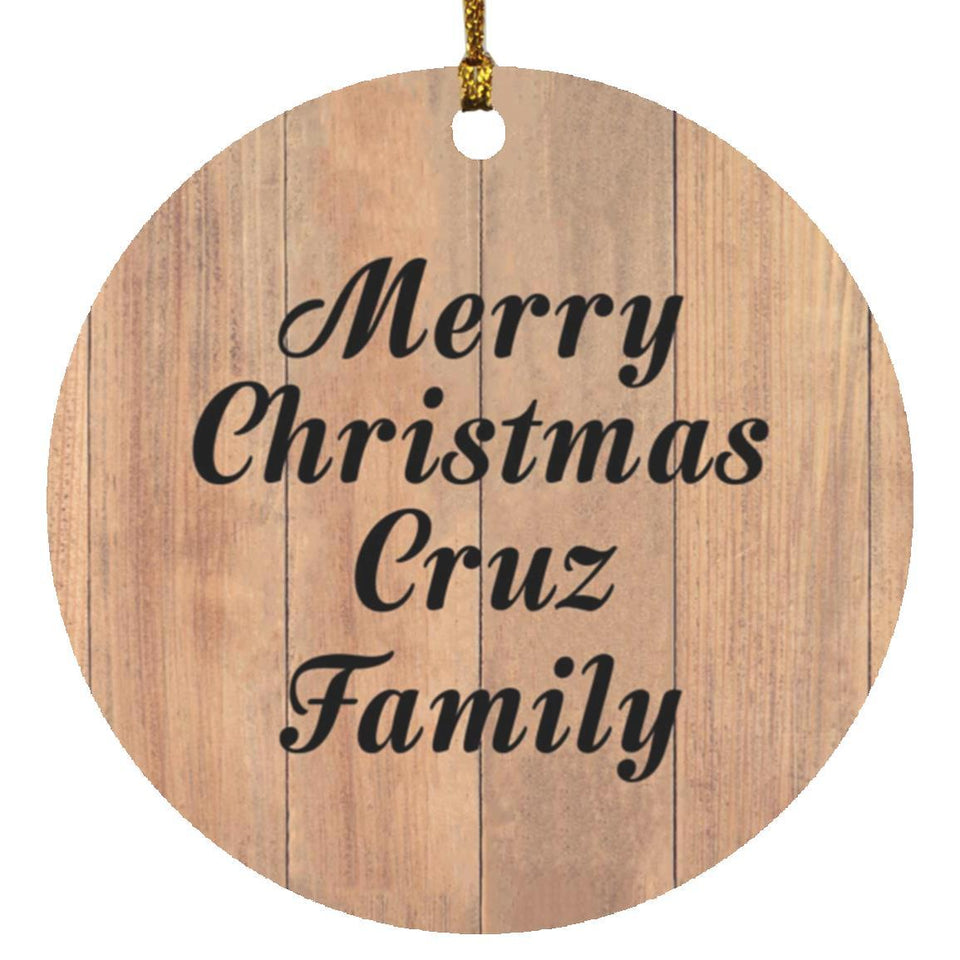 Merry Christmas Cruz Family - Circle Ornament C