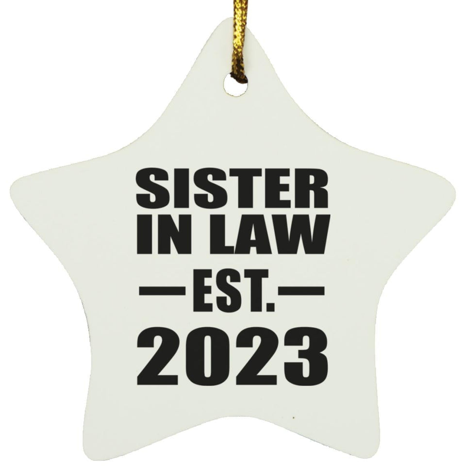 Sister In Law Established EST. 2023 - Star Ornament