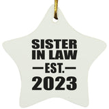 Sister In Law Established EST. 2023 - Star Ornament