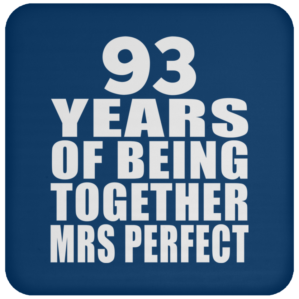 93rd Anniversary 93 Years Of Being Mrs Perfect - Drink Coaster