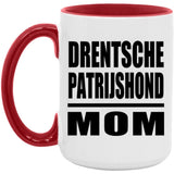 Drentsche Patrijshond Mom - 15oz Accent Mug Red