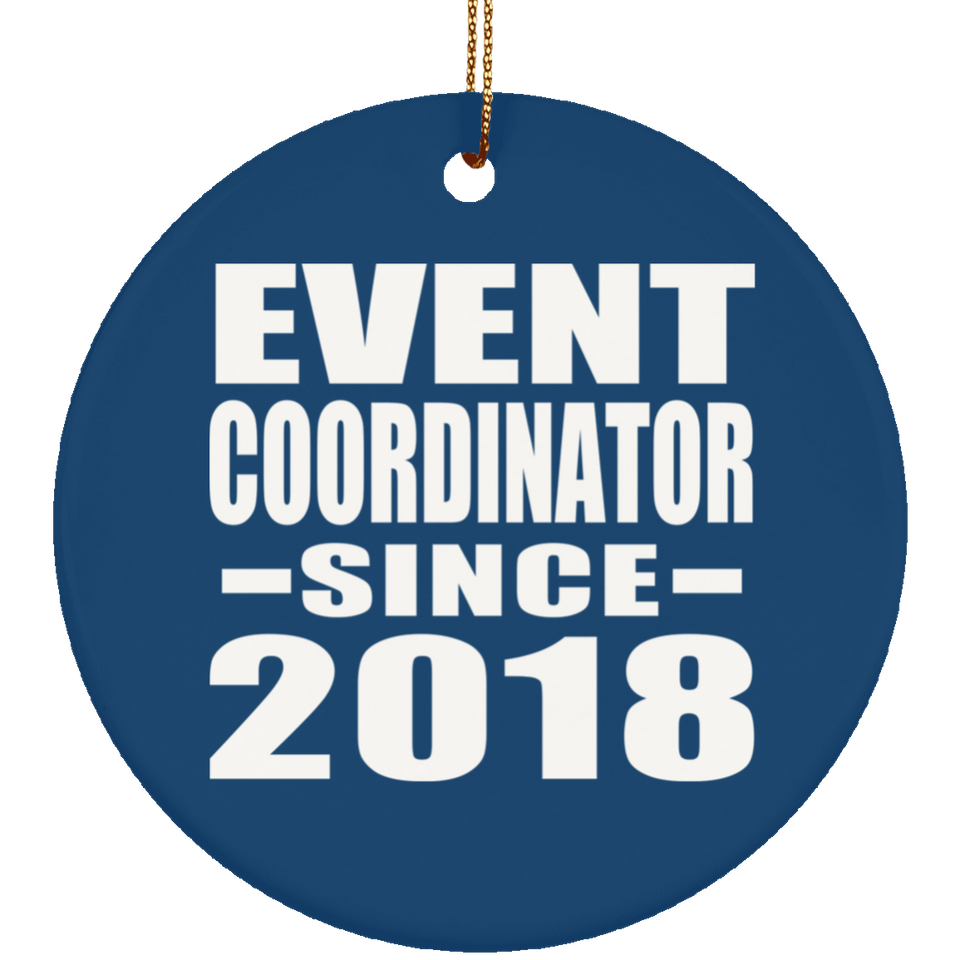 Event Coordinator Since 2018 - Circle Ornament