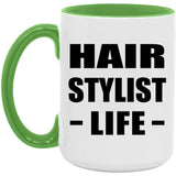 Hair Stylist Life - 15oz Accent Mug Green