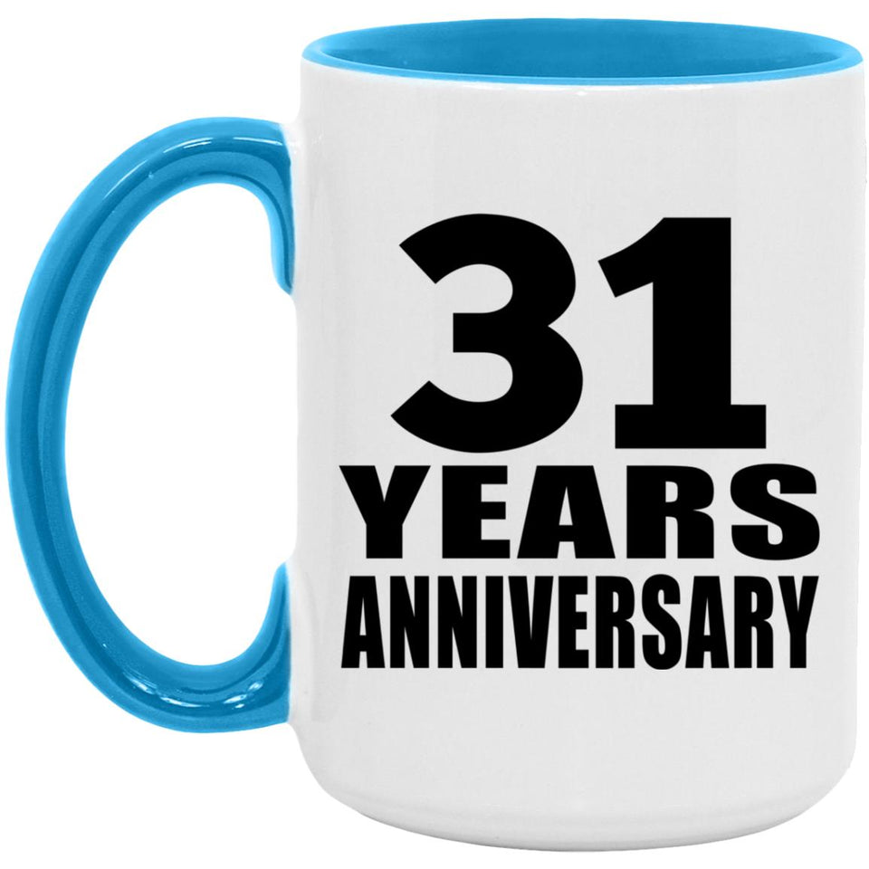 31st Anniversary 31 Years - 15oz Accent Mug Blue