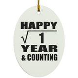 Happy 1st Anniversary Square Root of 1 Year & Counting - Oval Ornament