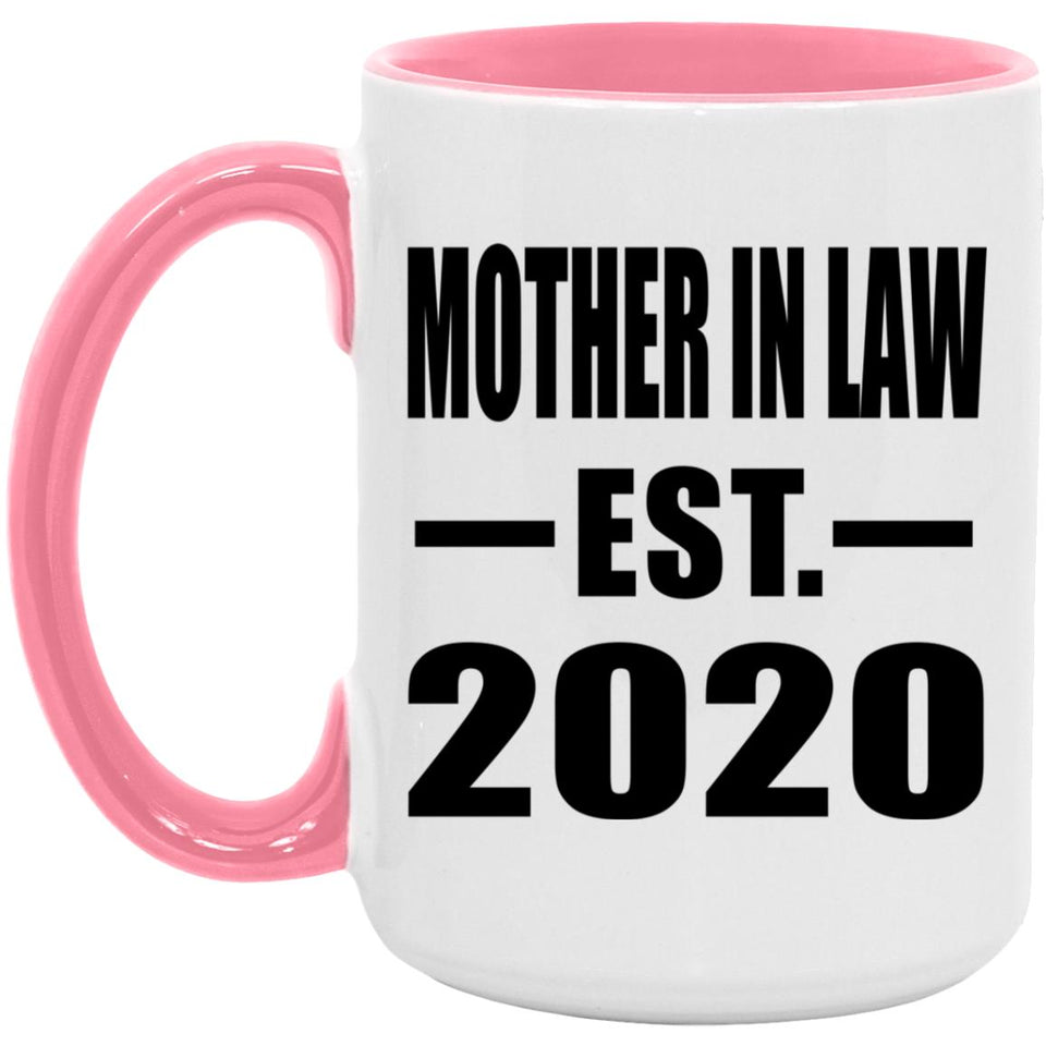 Mother In Law Established EST. 2020 - 15oz Accent Mug Pink
