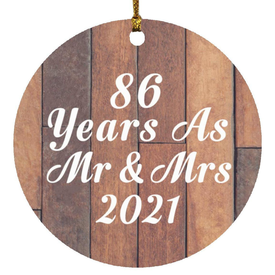 86th Anniversary 86 Years As Mr & Mrs 2021 - Circle Ornament E