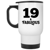 19th Birthday 19 & Fabulous - White Travel Mug