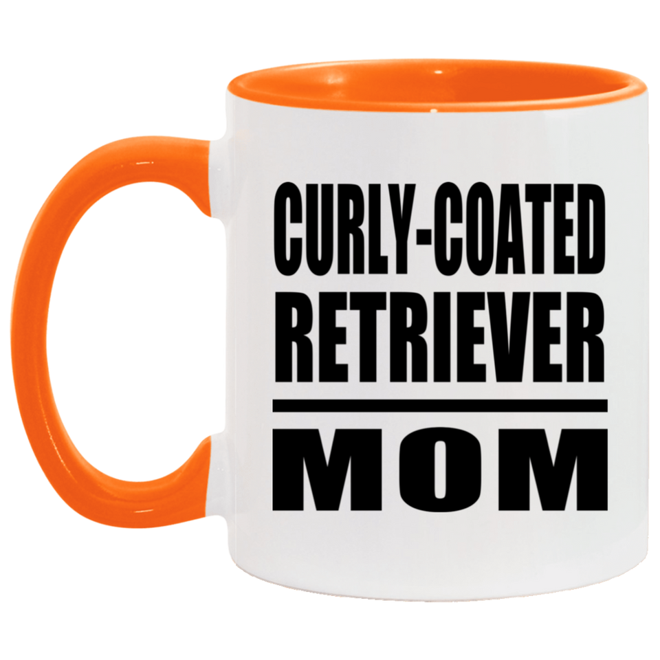 Curly-Coated Retriever Mom - 11oz Accent Mug Orange
