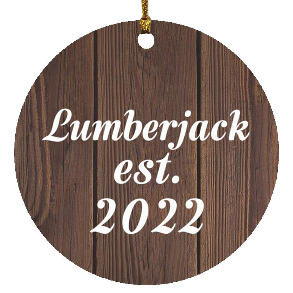 Lumberjack Established Est. 2022 - Circle Ornament D