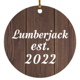 Lumberjack Established Est. 2022 - Circle Ornament D
