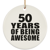 50th Birthday 50 Years Of Being Awesome - Circle Ornament