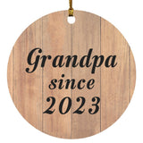 Grandpa Since 2023 - Circle Ornament C