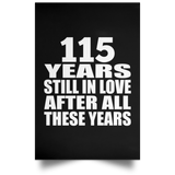 115th Anniversary 115 Years Still In Love After These Years - Poster Portrait