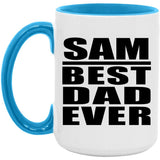 Sam Best Dad Ever - 15oz Accent Mug Blue