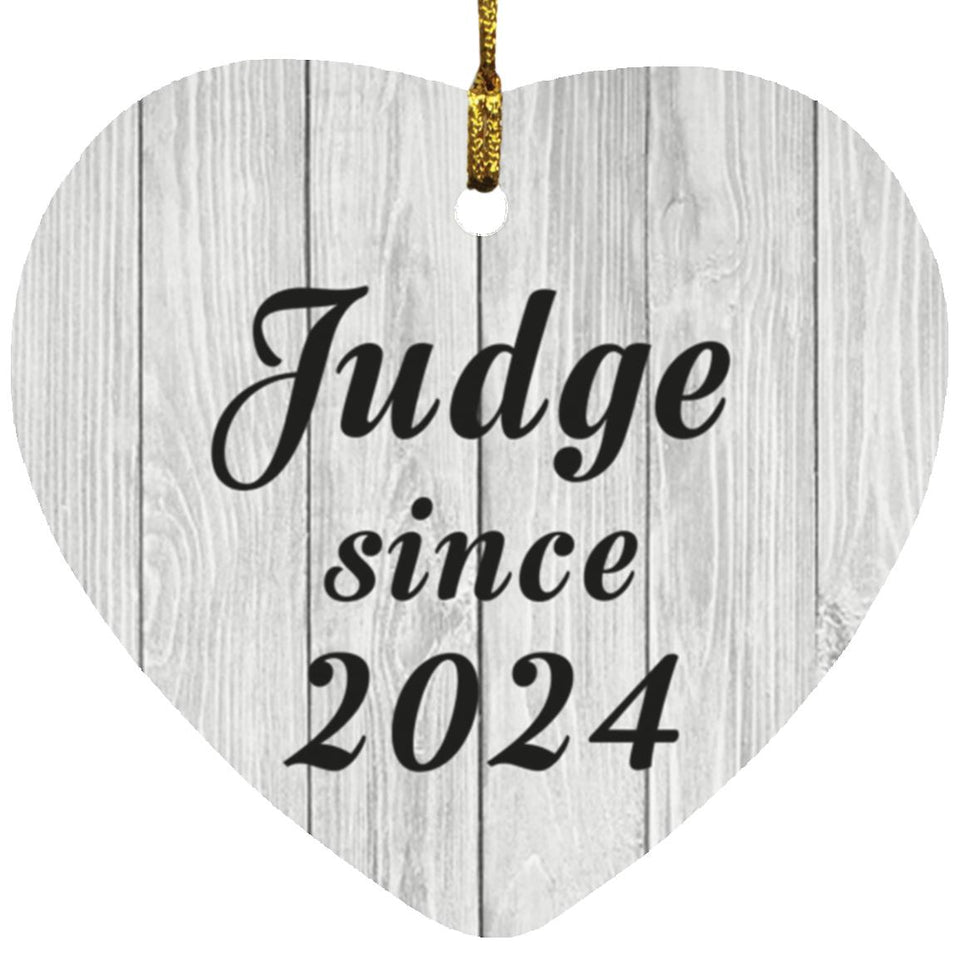 Judge Since 2024 - Heart Ornament F