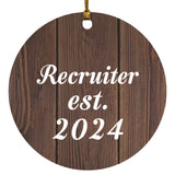 Recruiter Established Est. 2024 - Circle Ornament D