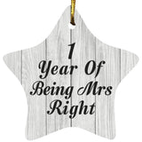 1st Anniversary 1 Year Of Being Mrs Right - Star Ornament F