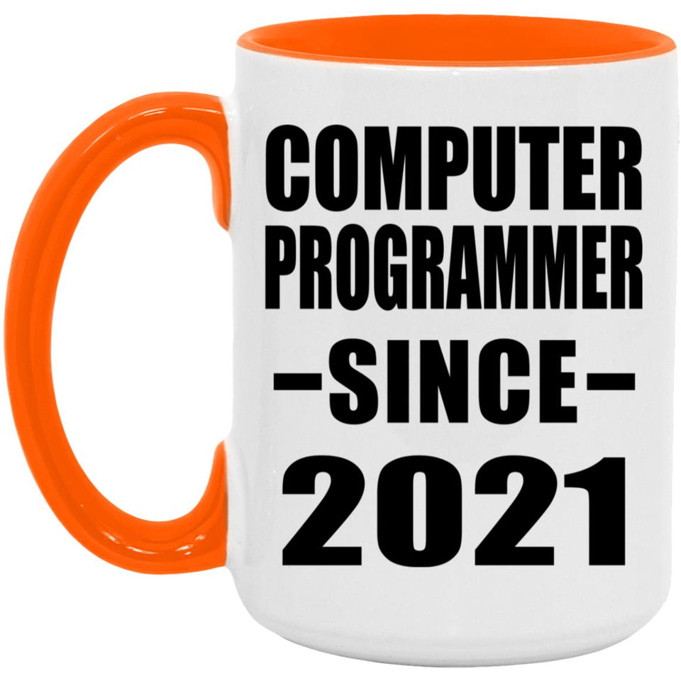 Computer Programmer Since 2021 - 15oz Accent Mug Orange