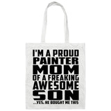Proud Painter Mom Of Awesome Son - Tote Bag White