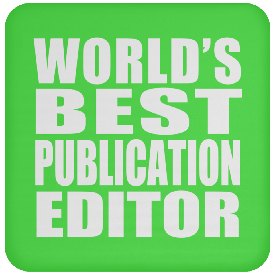 World's Best Publication Editor - Drink Coaster