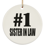 Number One #1 Sister In Law - Circle Ornament