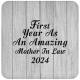 First Year As An Amazing Mother In Law 2024 - Drink Coaster F