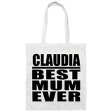 Claudia Best Mum Ever - Tote Bag White