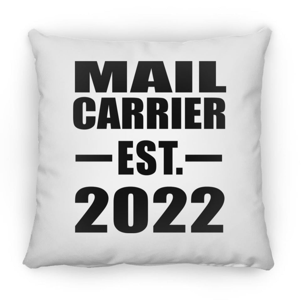Mail Carrier Established EST. 2022 - Throw Pillow