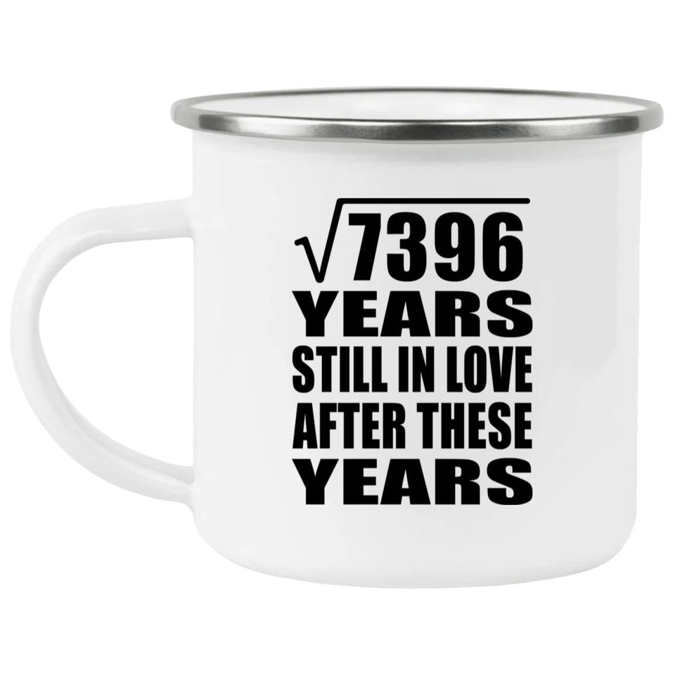 86th Anniversary Square Root of 7396 Years Still In Love - 12oz Camping Mug