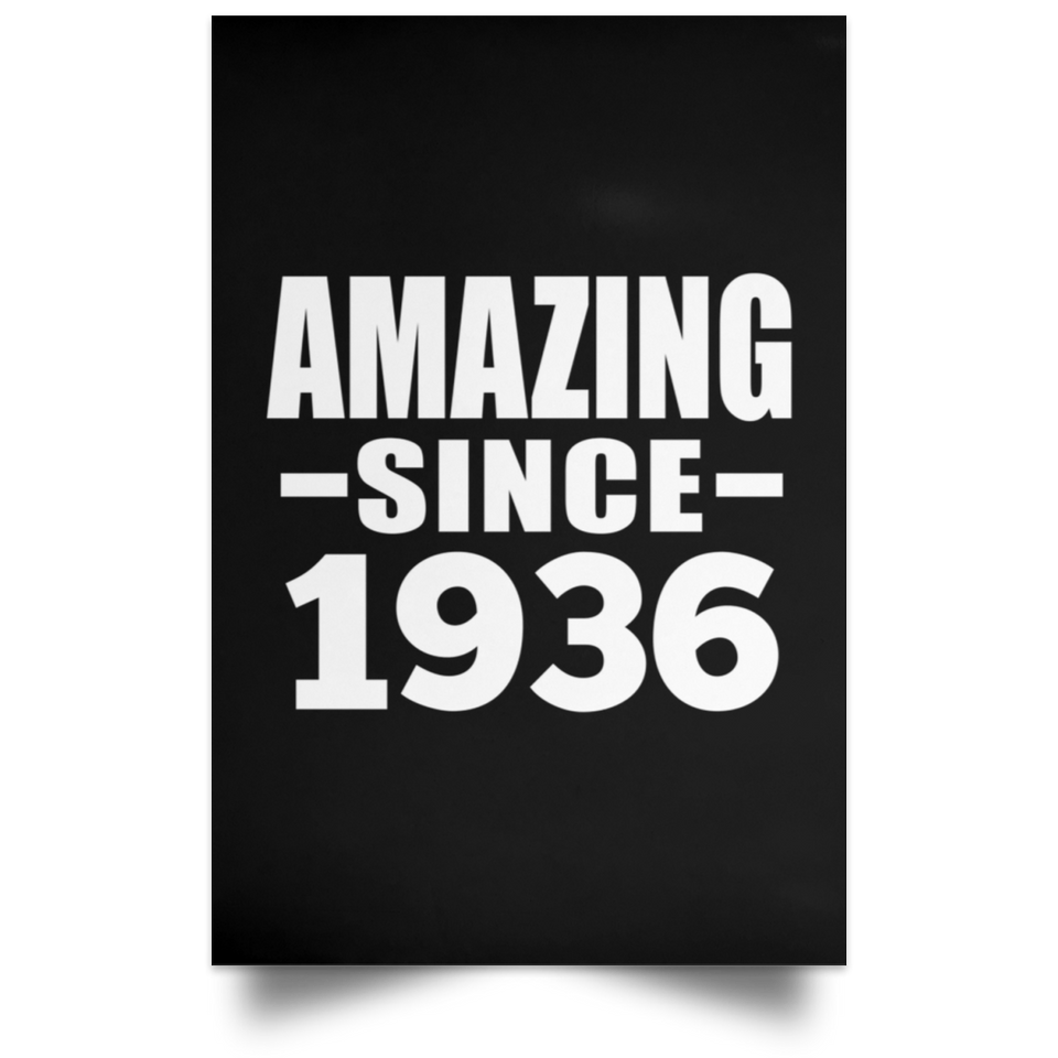 88th Birthday Amazing Since 1936 - Poster Portrait