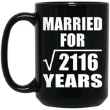 46th Anniversary Married For Square Root of 2116 Years - 15oz Coffee Mug Black