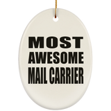 Most Awesome Mail Carrier - Oval Ornament