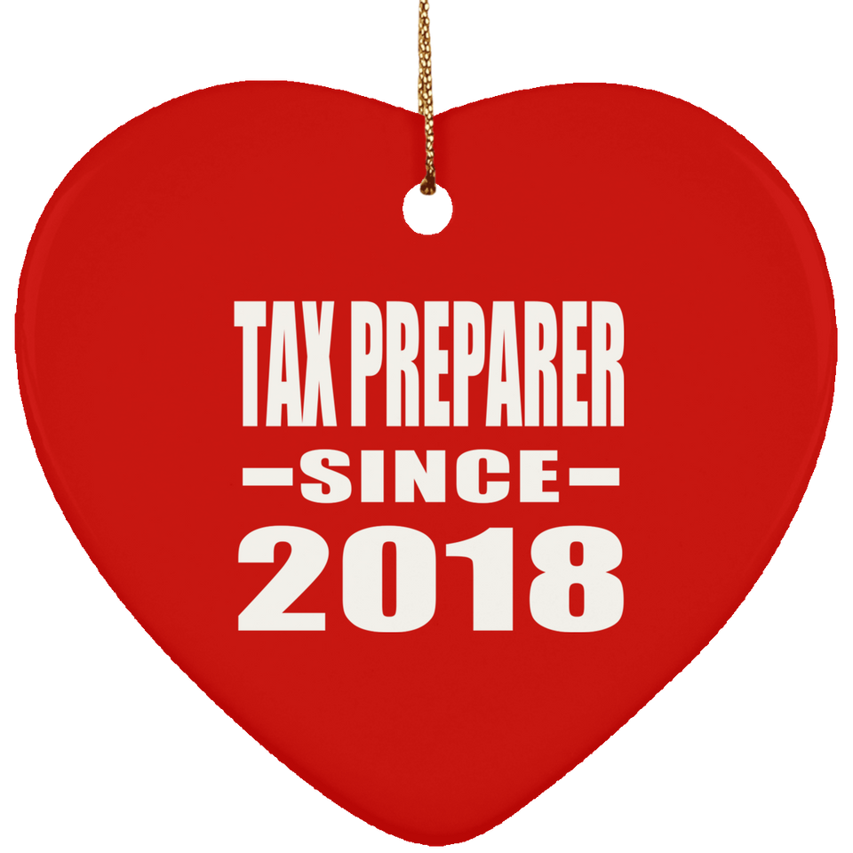 Tax Preparer Since 2018 - Heart Ornament