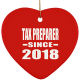 Tax Preparer Since 2018 - Heart Ornament