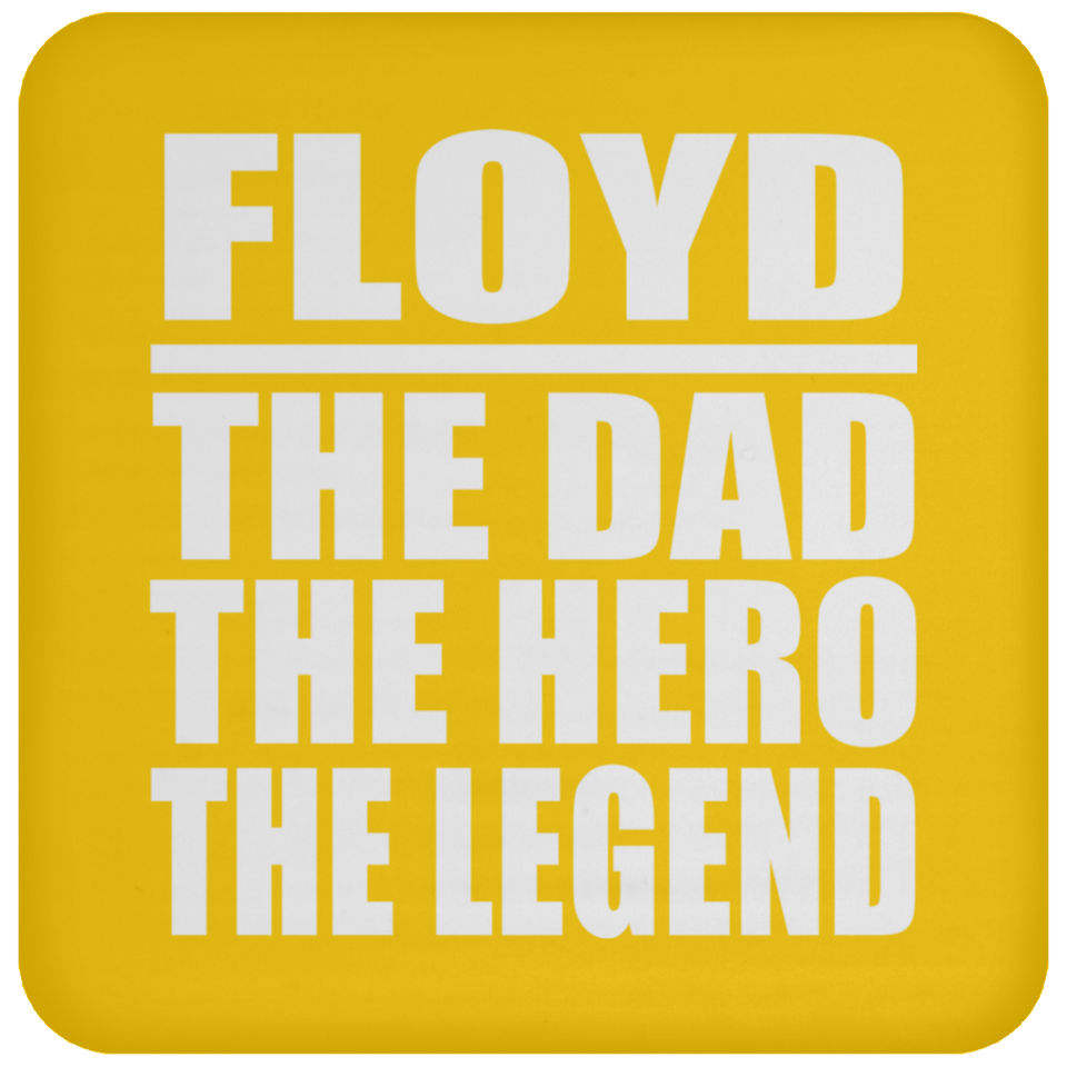 Floyd The Dad The Hero The Legend - Drink Coaster
