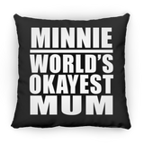 Minnie World's Okayest Mum - Throw Pillow Black