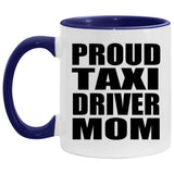 Proud Taxi Driver Mom - 11oz Accent Mug Purple